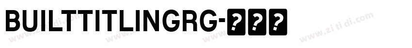 builtTitlingRg字体转换