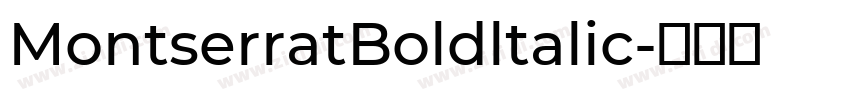 MontserratBoldltalic字体转换