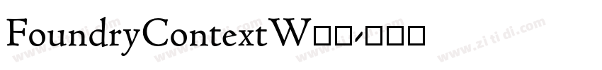 FoundryContextW05字体转换