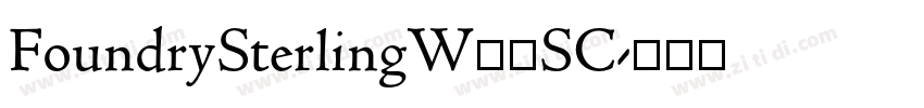 FoundrySterlingW02SC字体转换