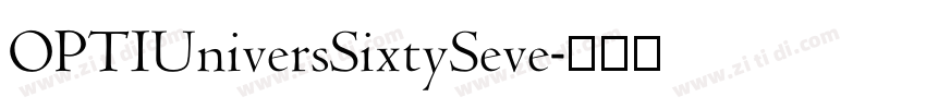 OPTIUniversSixtySeve字体转换