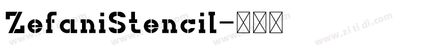 ZefaniStencil字体转换