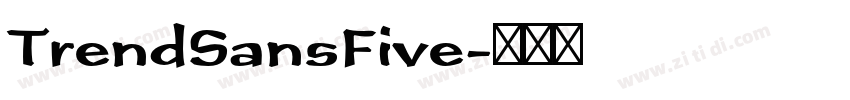 TrendSansFive字体转换