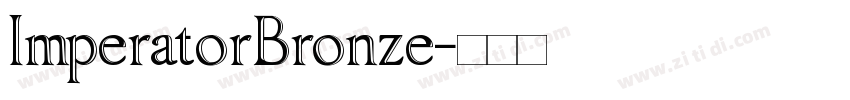 ImperatorBronze字体转换