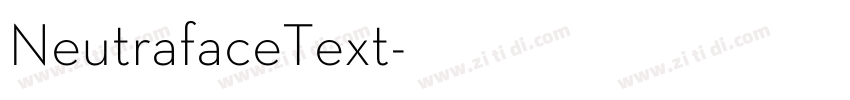 NeutrafaceText字体转换