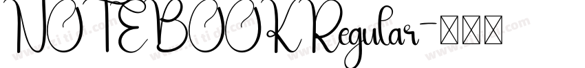 NOTEBOOKRegular字体转换 NOTEBOOKRegular字体转换