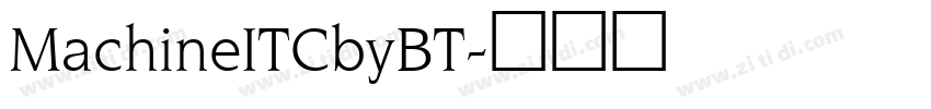 MachineITCbyBT字体转换