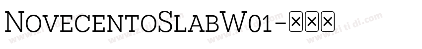 NovecentoSlabW01字体转换