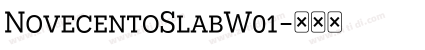 NovecentoSlabW01字体转换