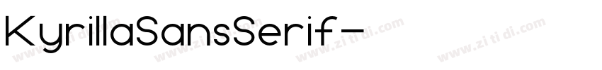 KyrillaSansSerif字体转换