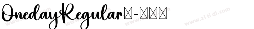 OnedayRegular◆字体转换