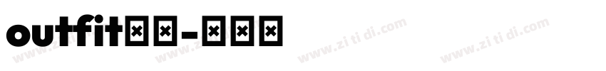 outfit字体字体转换