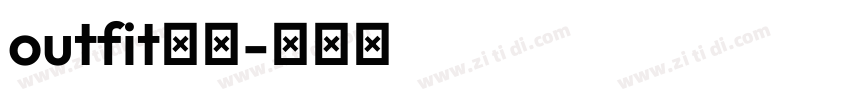 outfit字体字体转换