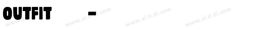 outfit字体下载字体转换