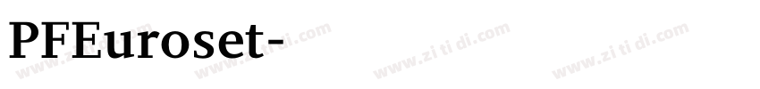 PFEuroset字体转换
