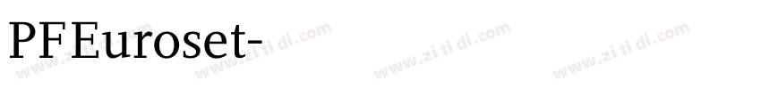 PFEuroset字体转换