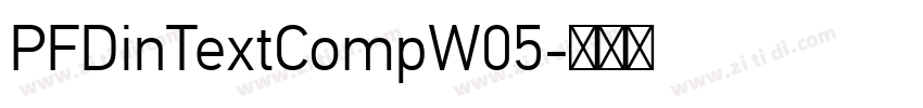PFDinTextCompW05字体转换