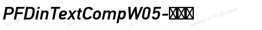 PFDinTextCompW05字体转换
