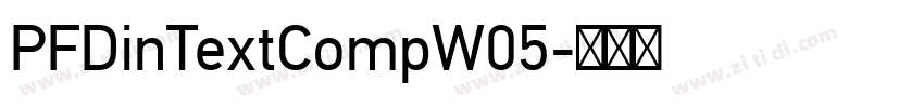 PFDinTextCompW05字体转换