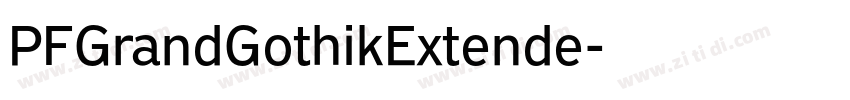 PFGrandGothikExtende字体转换