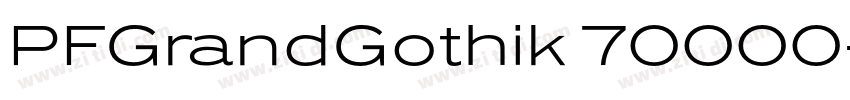 PFGrandGothik_70000字体转换 PFGrandGothik_70000字体转换