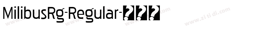 MilibusRg-Regular字体转换