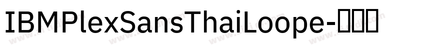 IBMPlexSansThaiLoope字体转换
