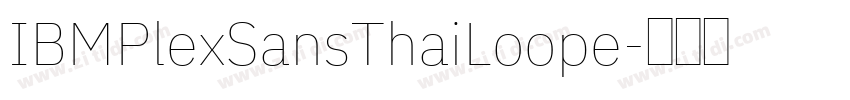 IBMPlexSansThaiLoope字体转换