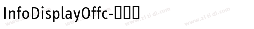 InfoDisplayOffc字体转换