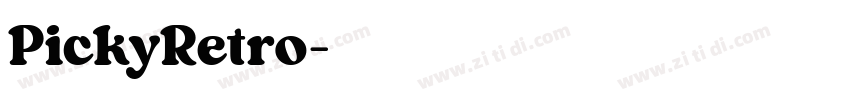 PickyRetro字体转换