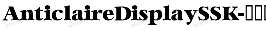 AnticlaireDisplaySSK字体转换