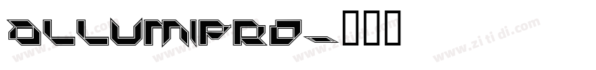 AllumiPro字体转换
