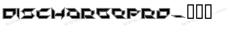DischargePro字体转换