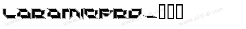 LaramiePro字体转换