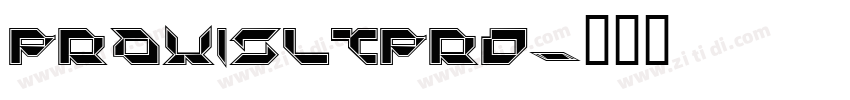 PraxisLTPro字体转换