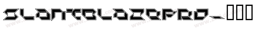 SlantblazePro字体转换
