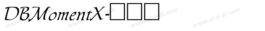 DBMomentX字体转换