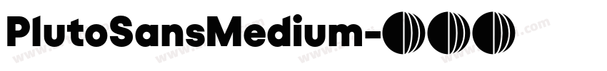 PlutoSansMedium字体转换