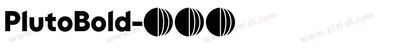 PlutoBold字体转换