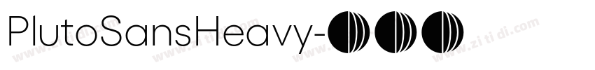 PlutoSansHeavy字体转换