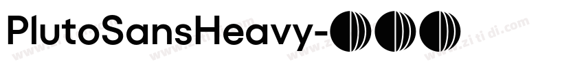 PlutoSansHeavy字体转换