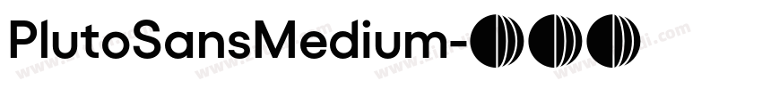 PlutoSansMedium字体转换