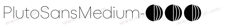 PlutoSansMedium字体转换
