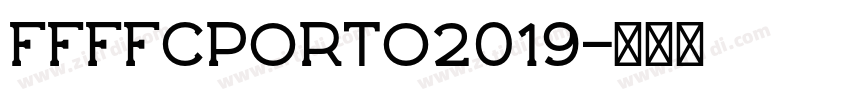 FFFFCPorto2019字体转换