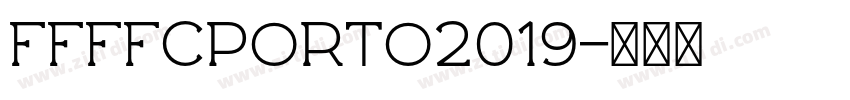 FFFFCPorto2019字体转换