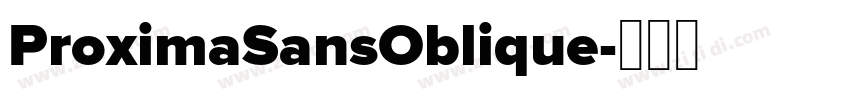 ProximaSansOblique字体转换
