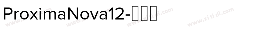 ProximaNova12字体转换