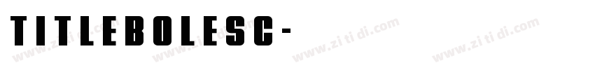 TitleBoleSC字体转换