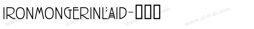 IronmongerInlaid字体转换