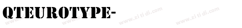 QTEurotype字体转换